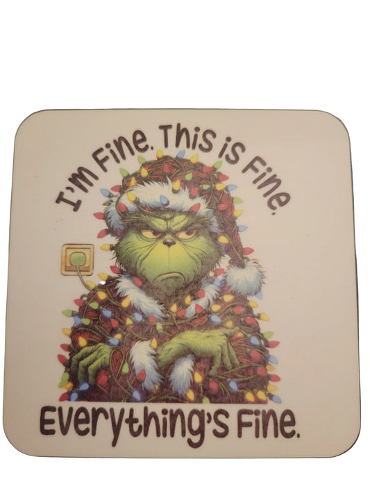 Grinch Coaster I am Fine