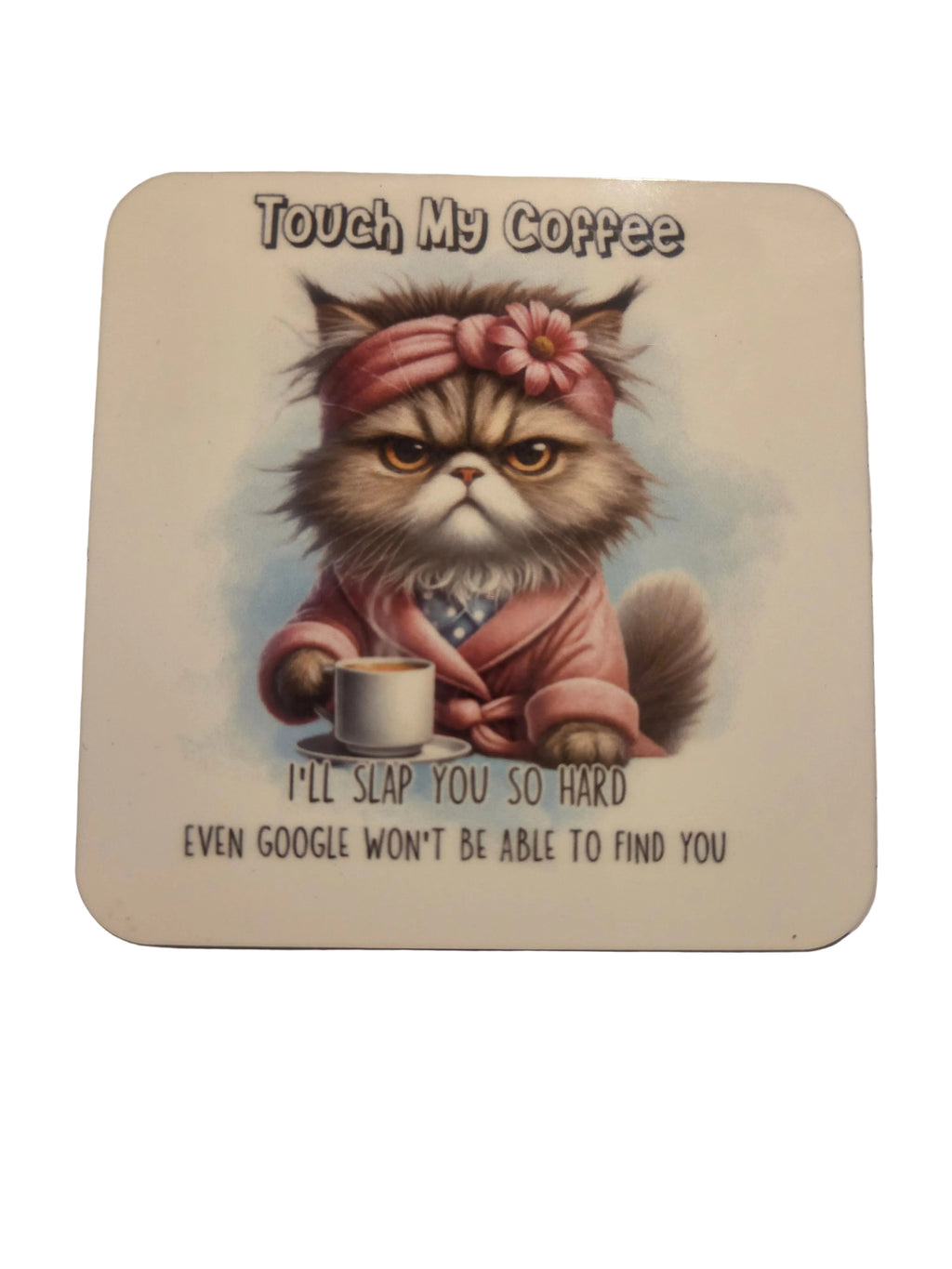 Touch My Coffee Coasters