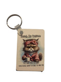 Touch My Coffee Keychain