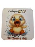 I Whisper WTF Coasters