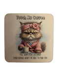 Touch My Coffee Coasters