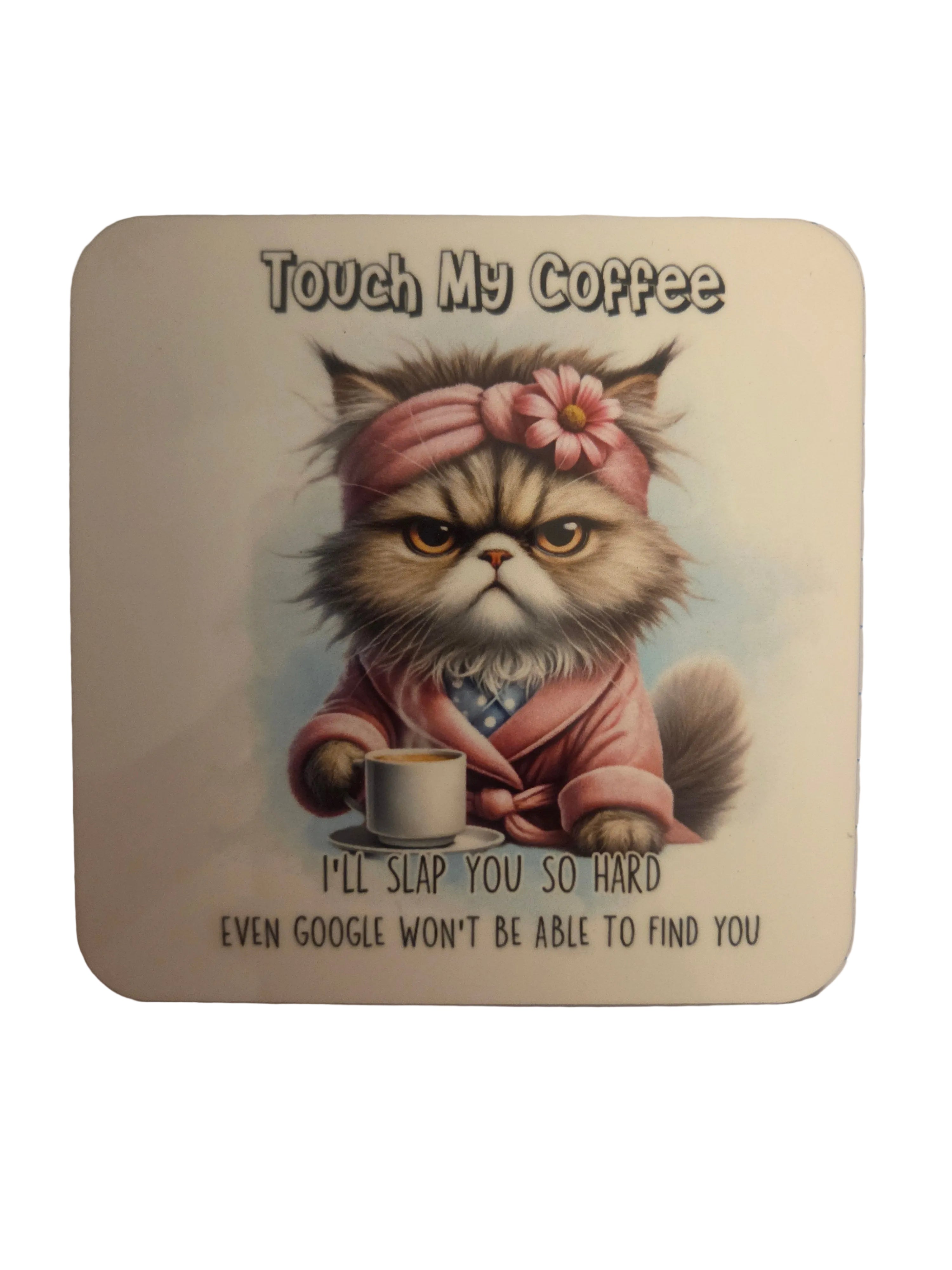 Touch My Coffee Coasters